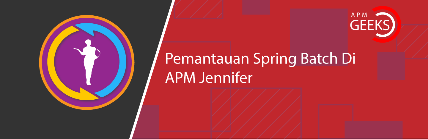 Pemantauan Spring Batch APM Jennifer
